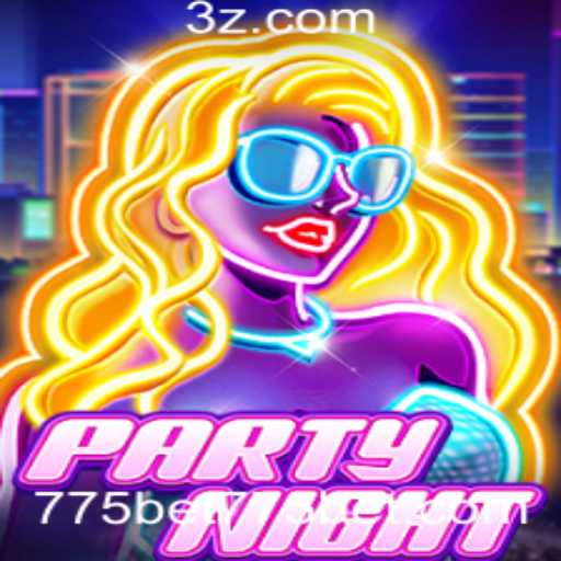 Descubra o Jogo Emotionante: PartyNight e Como Jogar Usando o 775bet App