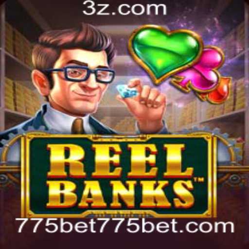 Descubra o Fantástico Mundo de ReelBanks com o 775bet App